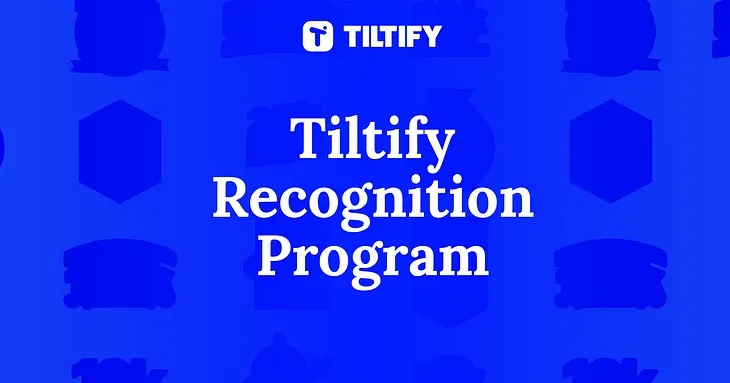 Tiltify Recognition Program