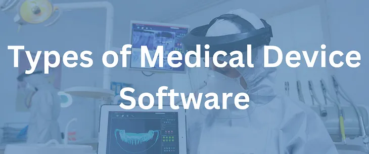 Key Reasons to Integrate Medical Device Software