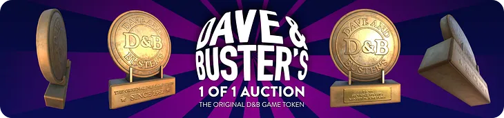 Redeem that Stash of Dave & Buster’s Tickets for NFTs