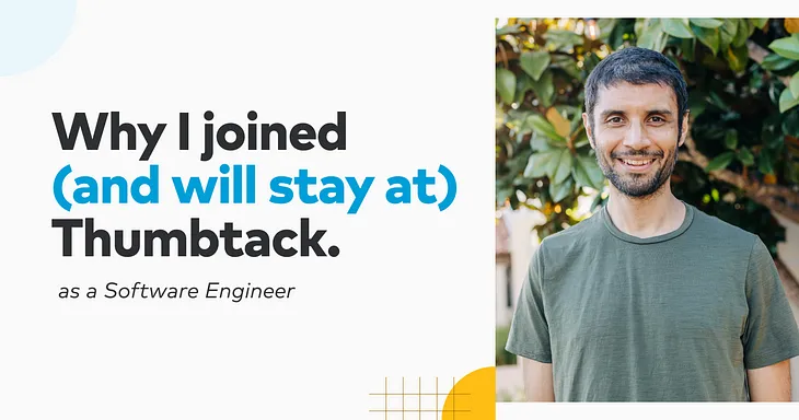 Why I Joined (and will stay at) Thumbtack