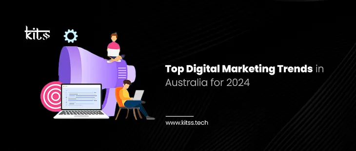 The most important digital marketing trends in Australia for 2024