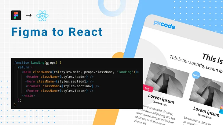 Figma to React: Convert designs to clean React code at your own pace