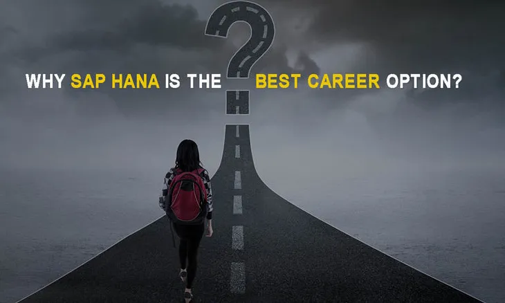 Why SAP HANA is the Best Career Option?