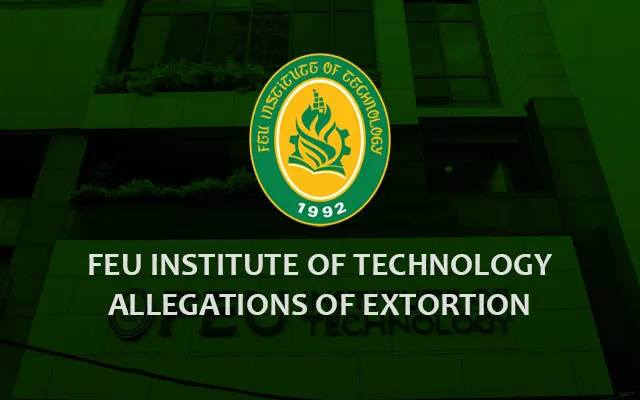 Further Leakage Have Surfaced about the Alleged Extortion Scandal at FEU Institute of Technology