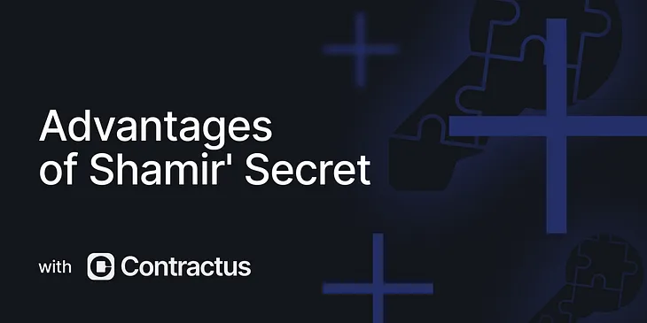 Advantages of Shamir’s secret sharing scheme in crypto escrow: the Contractus approach