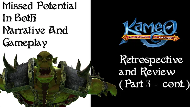 Kameo: Elements of Power Retrospective and Review (Part 3 — Narrative and Gameplay cont)