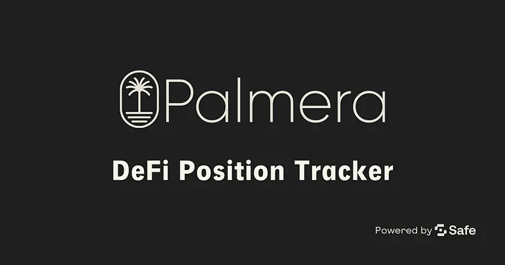 Top Tool for Tracking DeFi Positions with Safe Multisig in Palmera