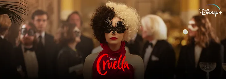 Cruella (2021) Is a Fanfiction and You Can’t Convince Me Otherwise