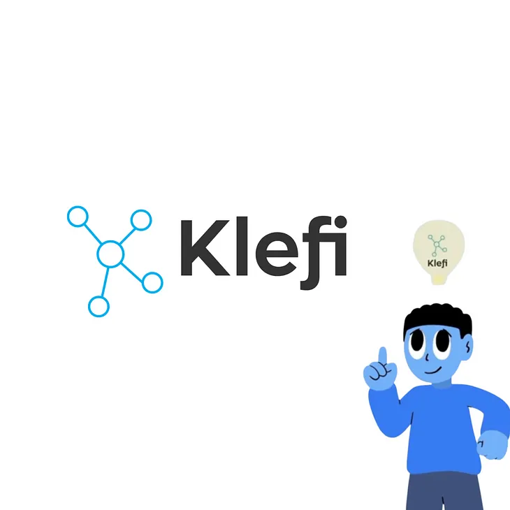 Why do Customers and Companies Klefi It?