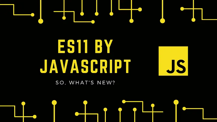 ES11 / ECMAScript2020