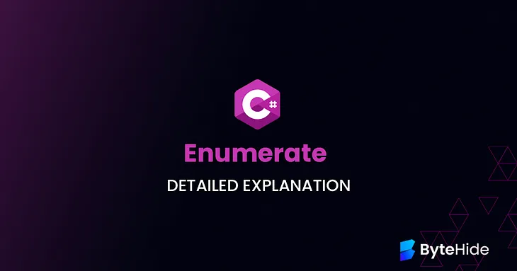 Enumerate in C#: Detailed Explanation