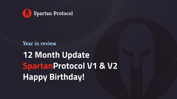 Spartan Protocol’s First Birthday