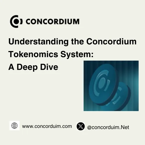 Understanding the Concordium Tokenomics System: A Deep Dive