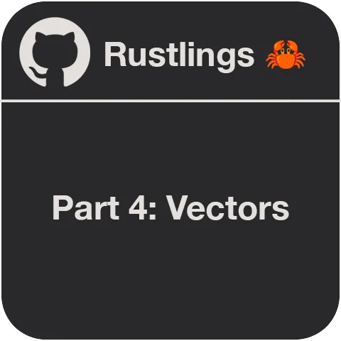 Getting Started with Rust Using Rustlings — Part 4: Vectors