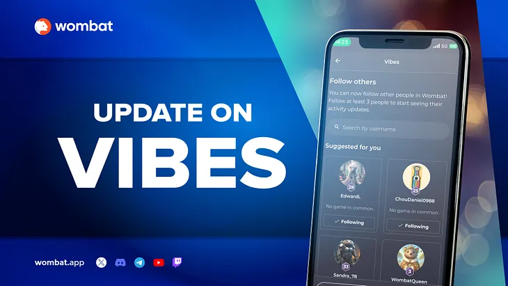 ‘Vibe Check’ — update on the social feed in Wombat