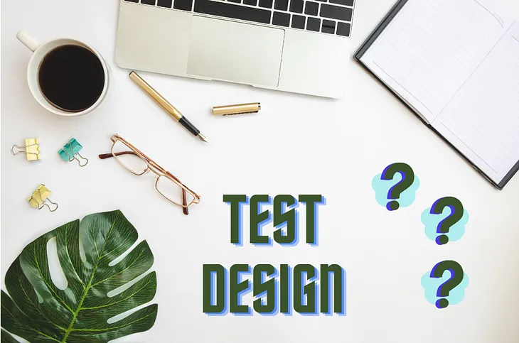 Maximizing Efficiency: Test Design Techniques for Effective Testing