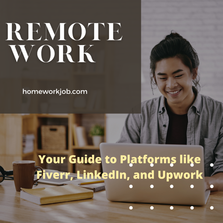 Remote Work Opportunities Your Guide to Platforms like Fiverr