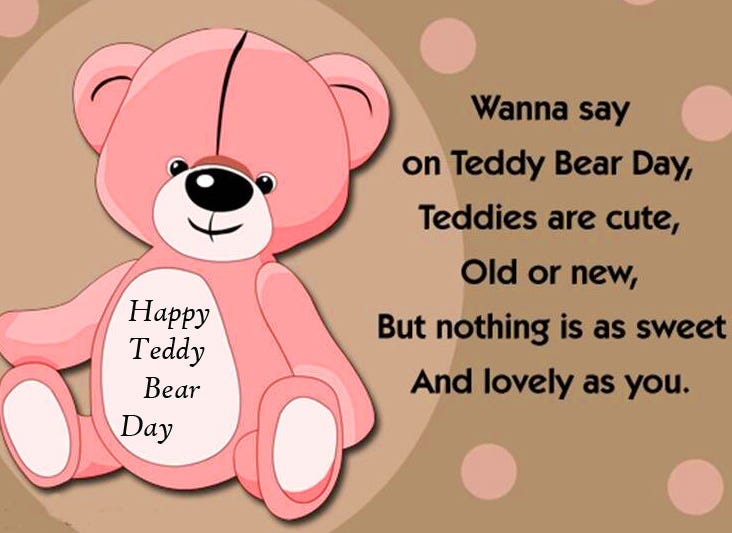 52+ Happy Teddy Bear Day Images with English Quotes Nilam Singh Medium