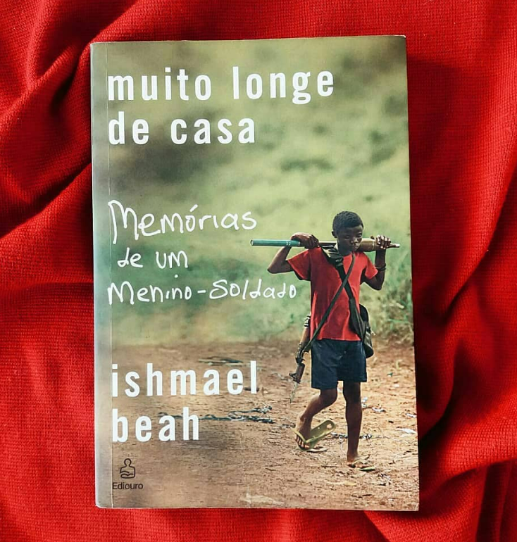 “Muito Longe de Casa” e o testemunho da guerra por Ishmael Beah | by ...