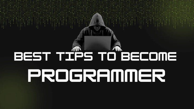 Best Tip How to Become A Better Programmer 2023? : A Step-By-Step Guide ...