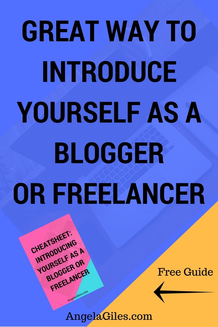 Great Way To Introduce Yourself as a Blogger or Freelancer | by Angela Giles | Medium