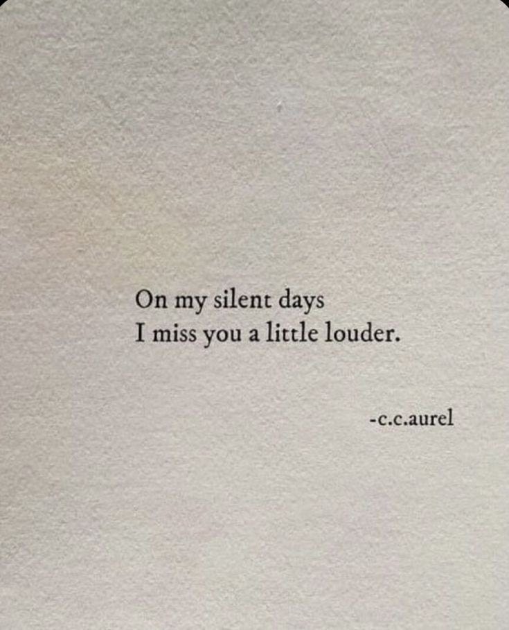 In the Quiet: Missing You Louder Every Day | by Chatty Anselmuccio | Medium