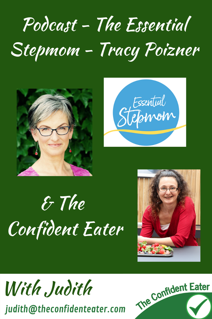 Podcast — The Essential Stepmom, Tracy Poizner & The Confident Eater -  Judith Yeabsley - Medium