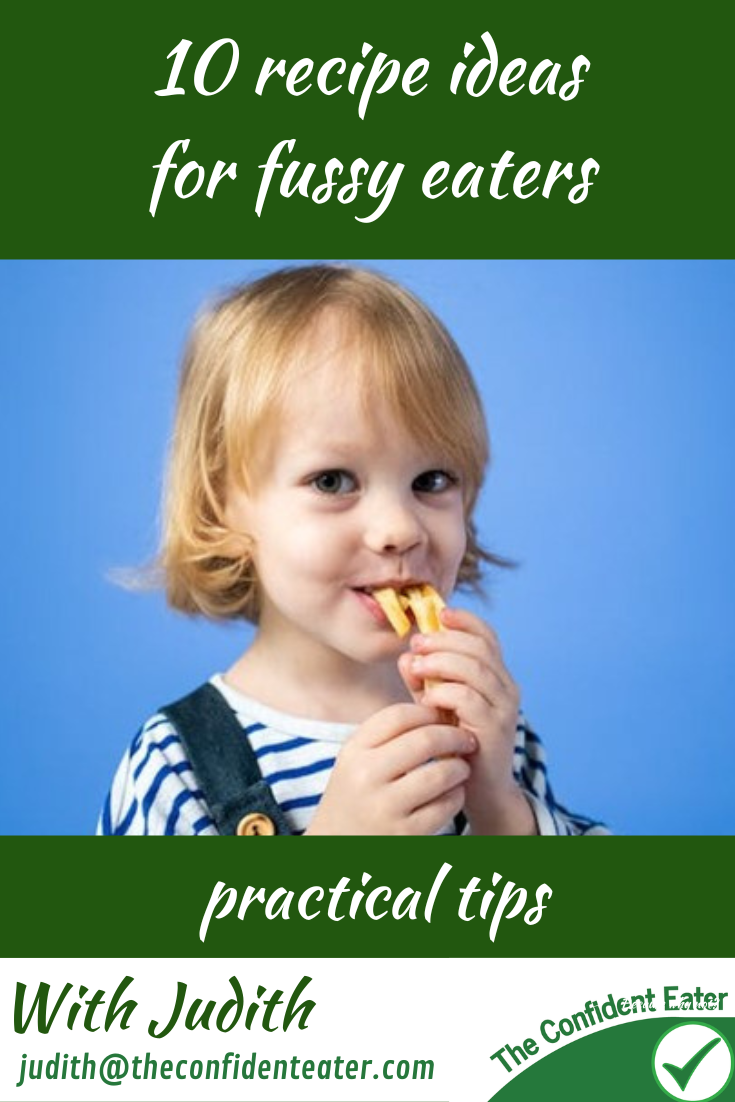 10 recipe ideas for fussy eaters. As a picky eating advisor working