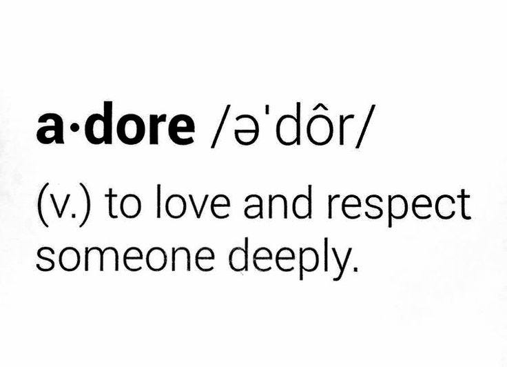 “I do really adore you so much”