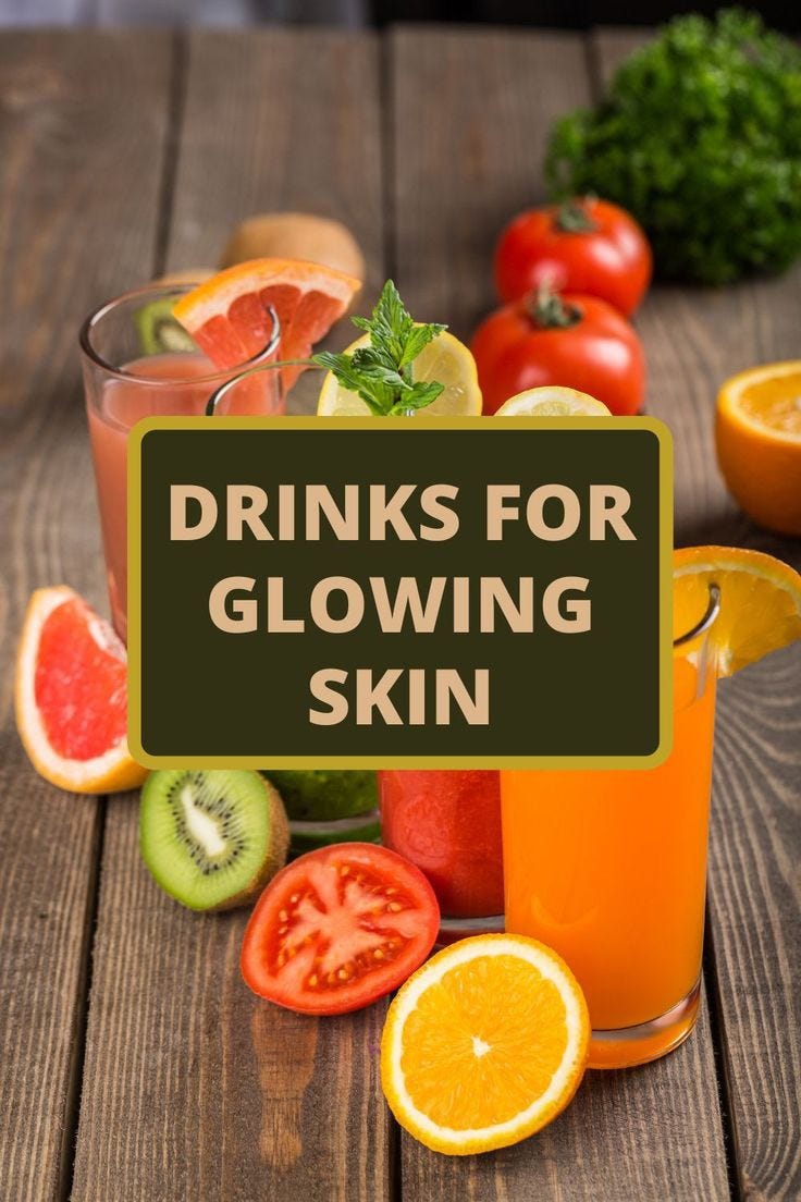 DRINKS FOR GLOWING SKIN . Here are the 10 drinks that you should… by