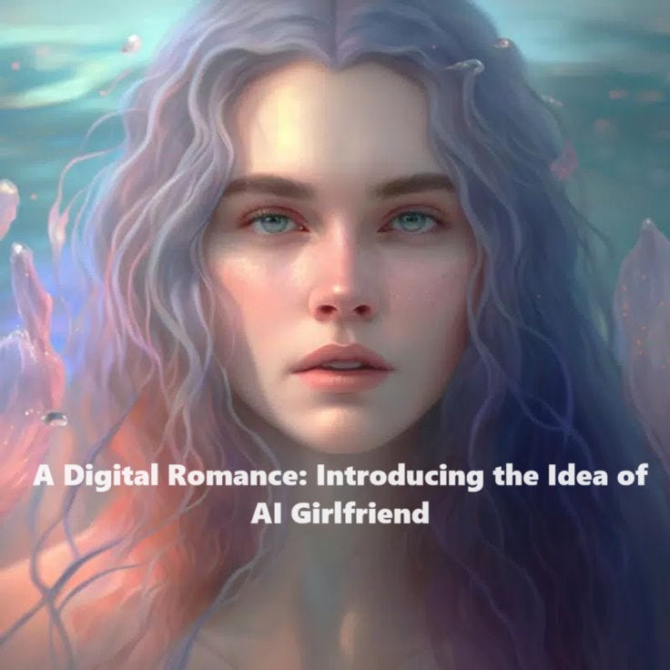 A Digital Romance: Introducing the Idea of AI Girlfriend | by LunaLust ...
