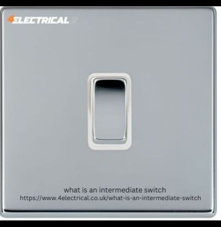 Everything You Need To Know About Intermediate Switches by Sourabh