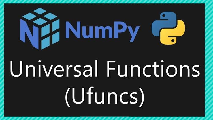 NumPy Evrensel Fonksiyonlar (NumPy Universal Functions) | by Kubilay ...