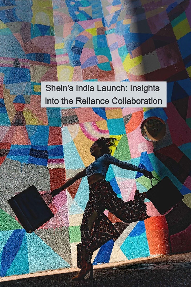 Shein's India Launch: Insights into the Reliance Collaboration