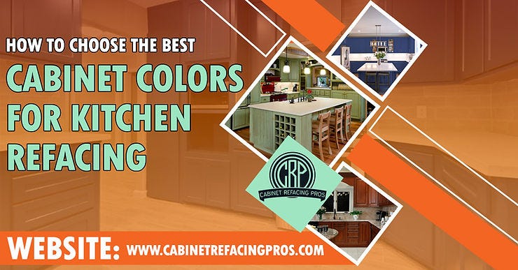 How to Choose the Best Cabinet Colors for Kitchen Refacing | by Cabinet Refacing Pros | Medium