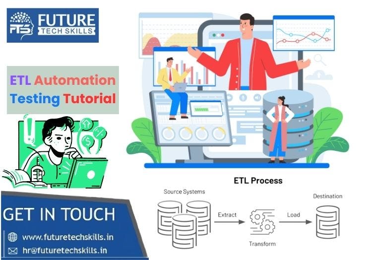 ETL Automation Testing Tutorial | Future Tech Skills - Future Tech ...
