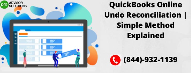 How Do You Undo A Reconciliation In Quickbooks Online How to QuickBooks Online Undo Reconciliation? Learn Stepwise Guide