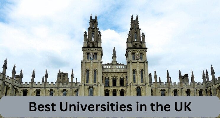 Best Universities in the UK: A Comprehensive Guide to Top Higher ...