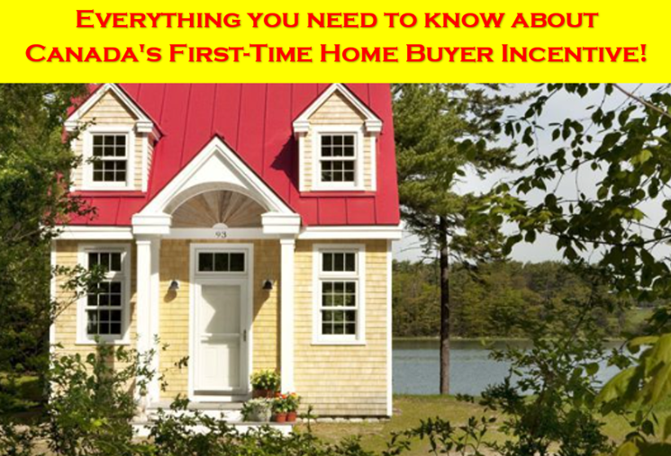 Canada’s FirstTime Home Buyer Incentive Everything You Need to Know by Toronto Families Buy