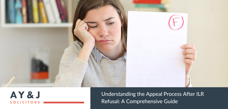 Understanding the Appeal Process After ILR Refusal: A Comprehensive ...