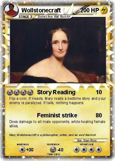Hmm, Okay. There's a Lot of Mary Wollstonecraft Pokemon Cards. | by kelly  dickinson | Medium