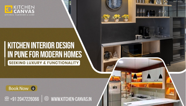 Kitchen Interior Design in Pune for Modern Homes Seeking Luxury & Functionality