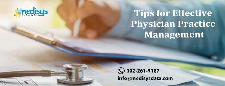 Tips For Effective Physician Practice Management | by Amelia Linda | Medium