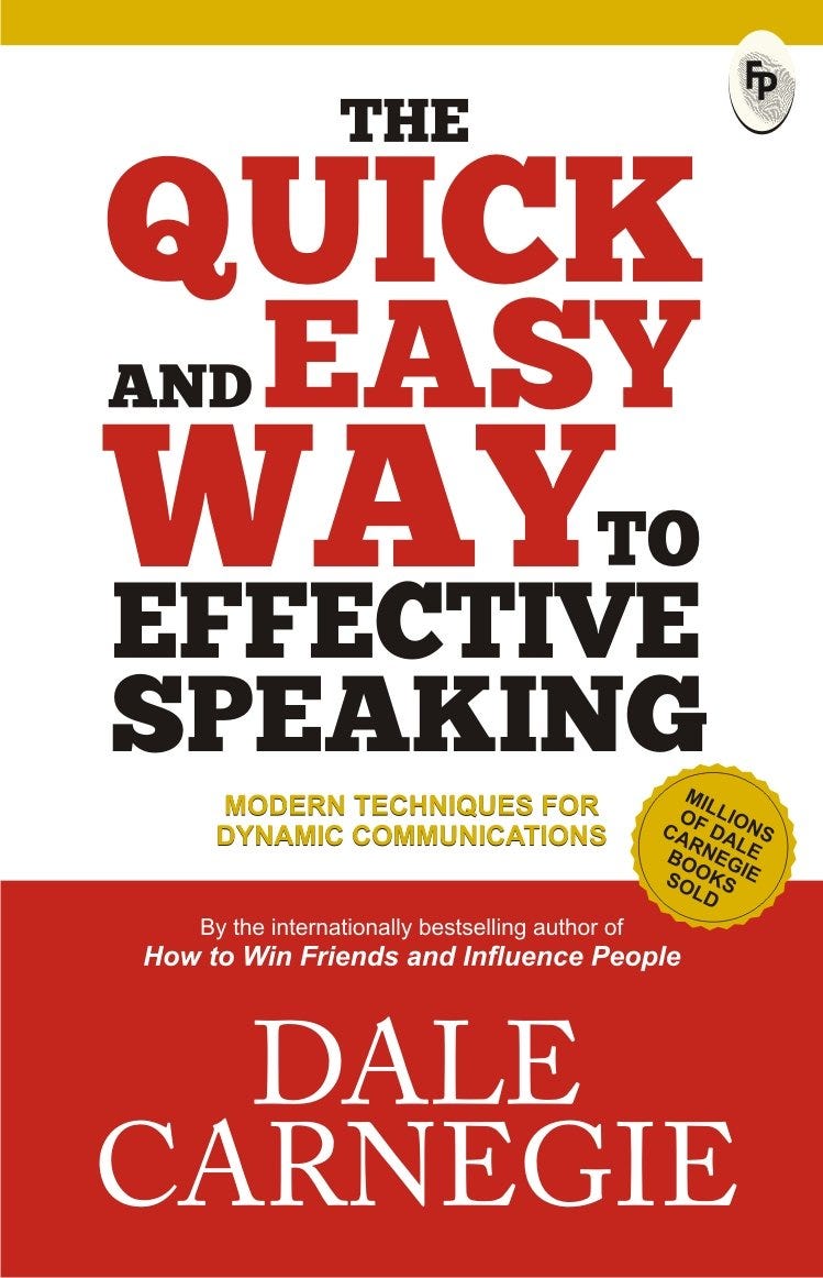 The Quick and Easy Way to Effective Speaking by Dale Carnegie by The