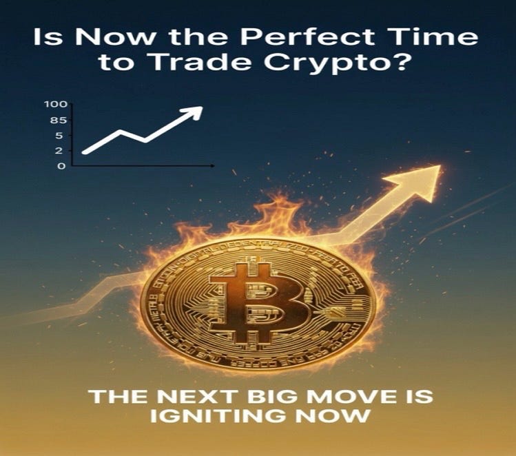 Is Now the Perfect Time to Trade Crypto?