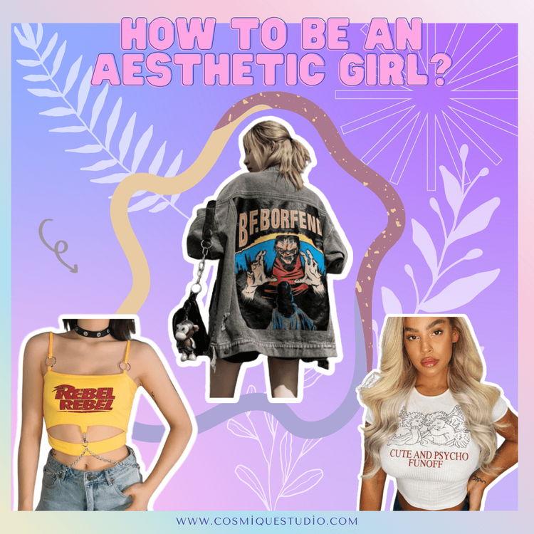 HOW TO BE AN AESTHETIC GIRL?. HOW TO BE AN AESTHETIC GIRL?