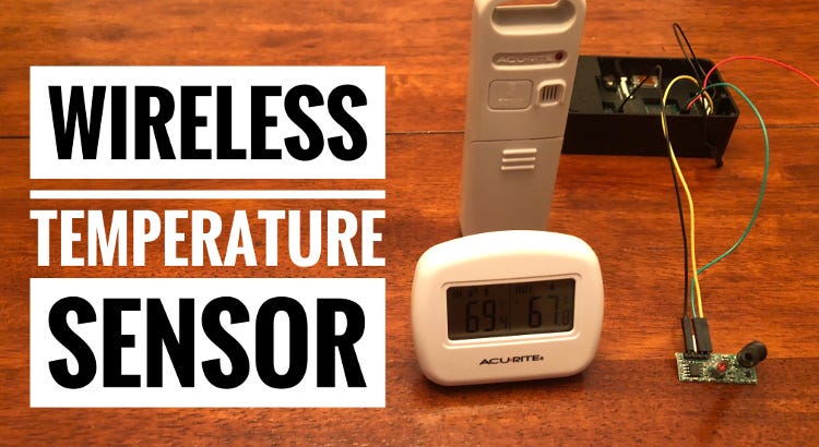 Wireless Temperature Sensor, by Tim