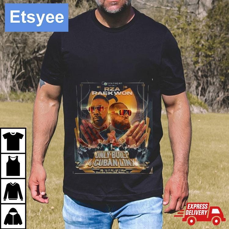 Wu-tang Clan Rza And Raekwon Only Built 4 Cuban Linx T-Shirt