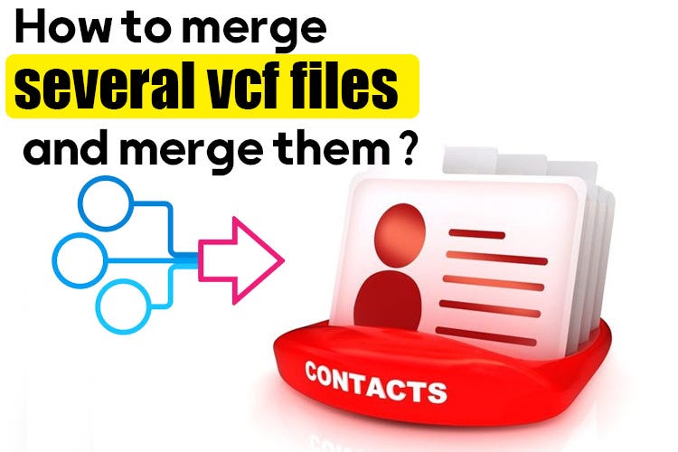 How To Merge Several Vcf Files And Merge Them By Butmag Com Medium how-to-merge-several-vcf-files-and-merge-them-by-butmag-com-medium