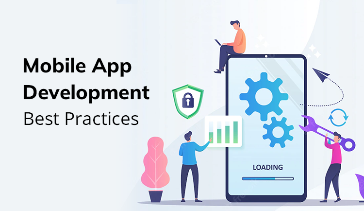 Best Practices for Mobile App Development